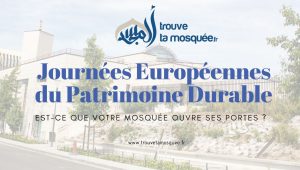 Journées du Patrimoine : Mosquée et Écologie