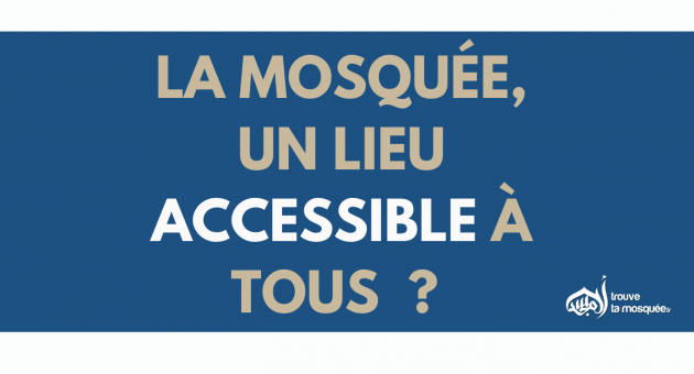 La mosquée, un lieu accessible à tous ?